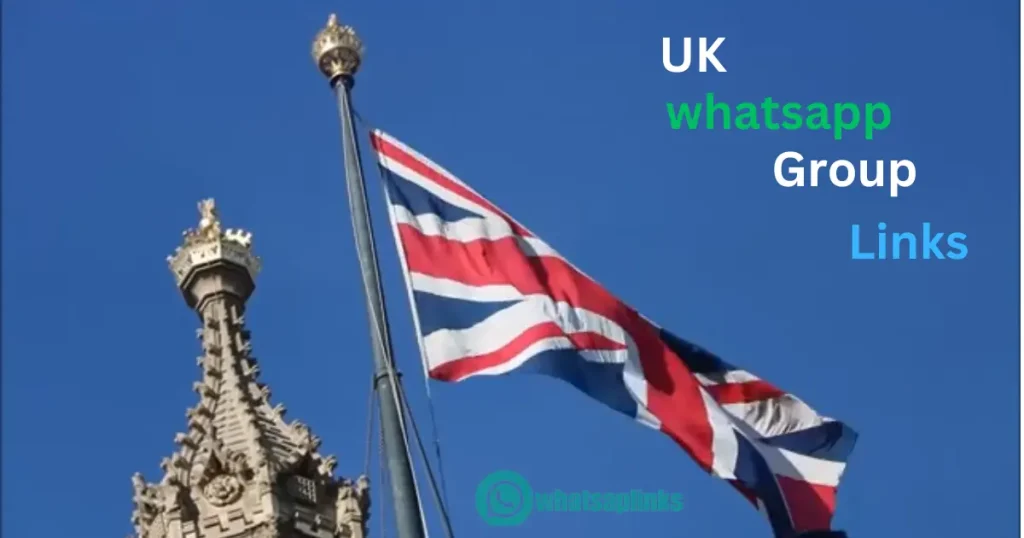 UK WhatsApp Group Links